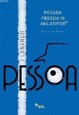 Pessoa Pessoa'yı Anlatıyor - Fernando Pessoa | Yeni ve İkinci El Ucuz 