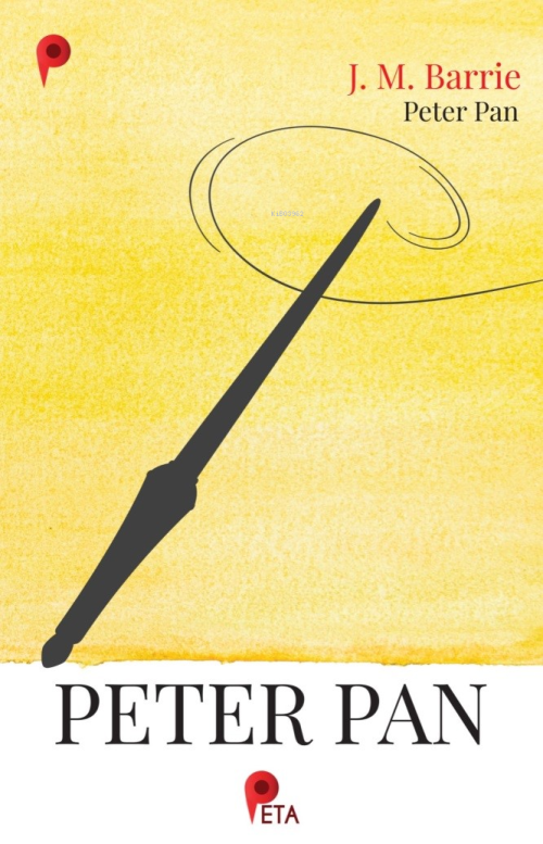 Peter Pan - J. M. Barrie | Yeni ve İkinci El Ucuz Kitabın Adresi