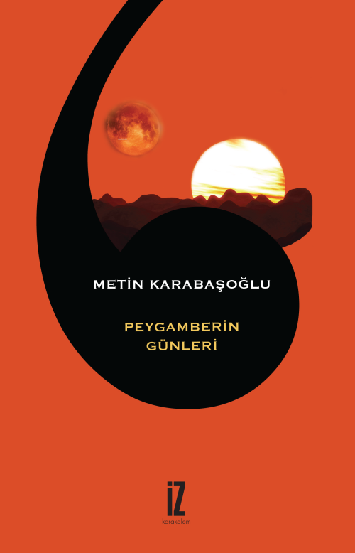 Peygamberin Günleri - Metin Karabaşoğlu | Yeni ve İkinci El Ucuz Kitab