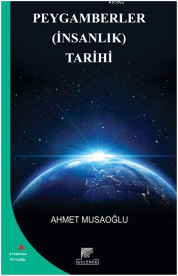Peygamberler (İnsanlık) Tarihi - Ahmet Musaoğlu | Yeni ve İkinci El Uc