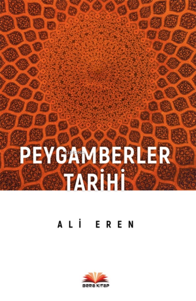 Peygamberler Tarihi - Ali Eren- | Yeni ve İkinci El Ucuz Kitabın Adres