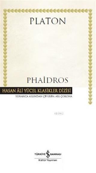 Phaidros - Platon ( Eflatun ) | Yeni ve İkinci El Ucuz Kitabın Adresi