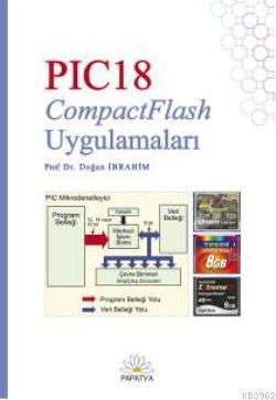 PIC18 CompactFlash Uygulamaları - Doğan İbrahim | Yeni ve İkinci El Uc