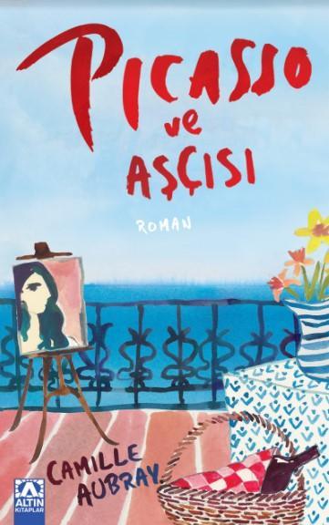 Picasso ve Aşçısı - Camille Aubray | Yeni ve İkinci El Ucuz Kitabın Ad