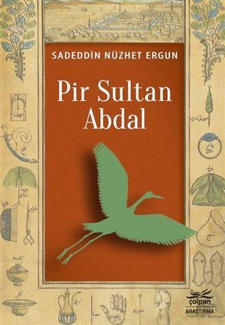 Pir Sultan Abdal - Sadeddin Nüzhet Ergun | Yeni ve İkinci El Ucuz Kita