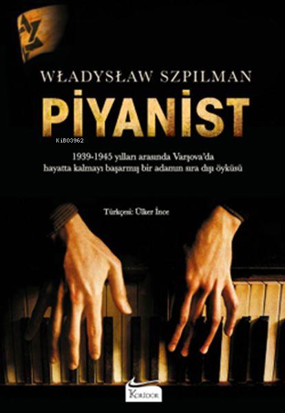 Piyanist - Wladyslaw Szpilman | Yeni ve İkinci El Ucuz Kitabın Adresi