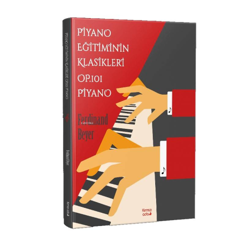 Piyano Eğitiminin Klasikleri Op.101 Piyano - Ferdinand Beyer | Yeni ve