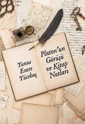 Platon'un Görüşü ve Kitap Notları - Yunus Emre Yücebaş | Yeni ve İkinc