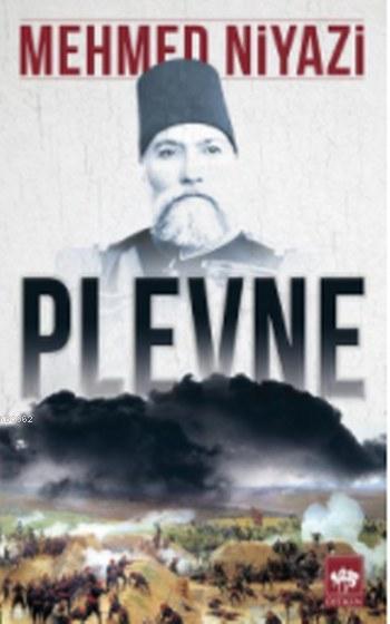 Plevne - Mehmed Niyazi | Yeni ve İkinci El Ucuz Kitabın Adresi