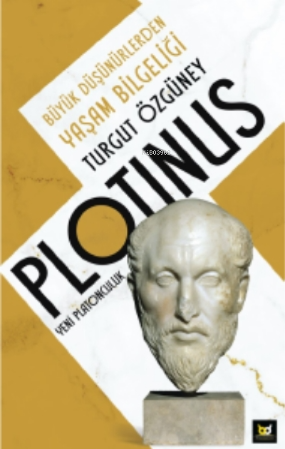 Plotinus Yeni Platonculuk - Turgut Özgüney | Yeni ve İkinci El Ucuz Ki