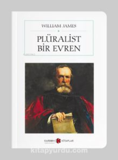 Plüralist Bir Evren - William James | Yeni ve İkinci El Ucuz Kitabın A