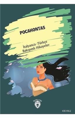 Pocahontas - İtalyanca Türkçe Bakışımlı Hikayeler - Kolektif | Yeni ve