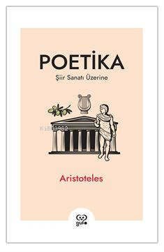 Poetika / Şiir Sanatı Üzerine - Aristoteles | Yeni ve İkinci El Ucuz K