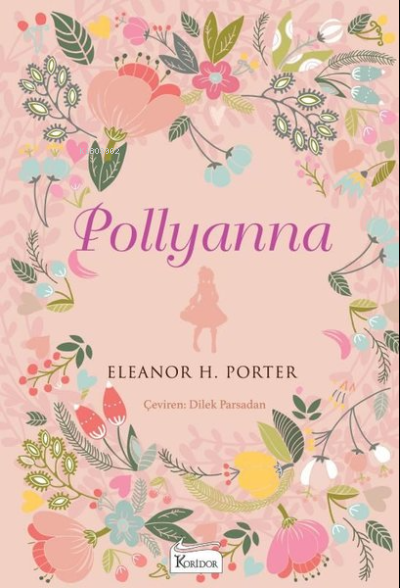 Pollyanna - Bez Ciltli - Eleanor H. Porter | Yeni ve İkinci El Ucuz Ki