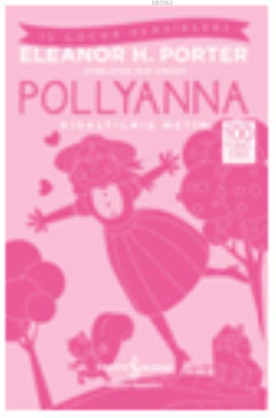Pollyanna (Kısaltılmış Metin) - Eleanor H.Porter | Yeni ve İkinci El U