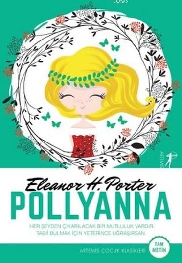 Pollyanna (Tam Metin) - Frances Hodgson Burnett | Yeni ve İkinci El Uc