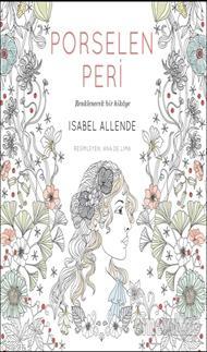Porselen Peri - Isabel Allende | Yeni ve İkinci El Ucuz Kitabın Adresi