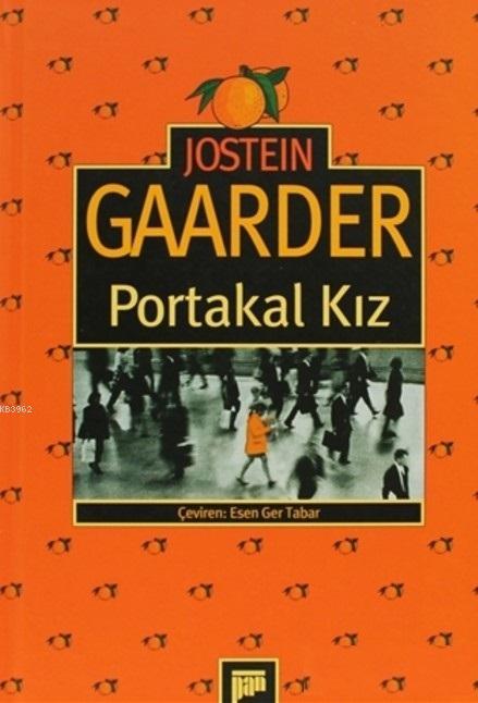 Portakal Kız - Jostein Gaarder | Yeni ve İkinci El Ucuz Kitabın Adresi