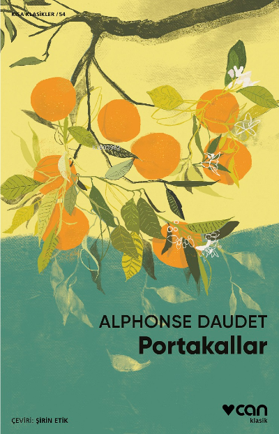 Portakallar - Alphonse Daudet | Yeni ve İkinci El Ucuz Kitabın Adresi