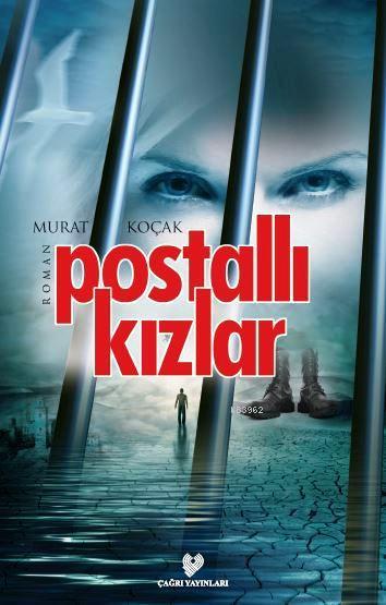 Postallı Kızlar - Murat Koçak | Yeni ve İkinci El Ucuz Kitabın Adresi
