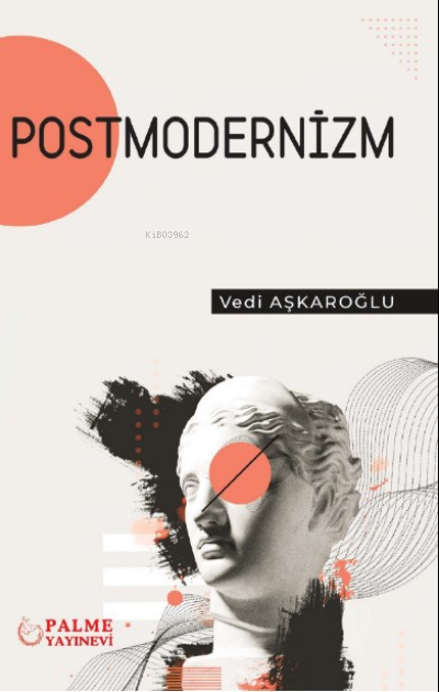 Postmodernizm - Vedi Aşkaroğlu | Yeni ve İkinci El Ucuz Kitabın Adresi