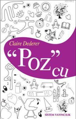 Poz'cu - Claire Dederer | Yeni ve İkinci El Ucuz Kitabın Adresi