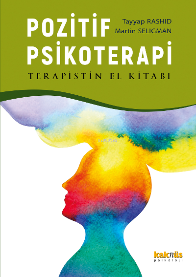 Pozitif Psikoterapi;El Kitabı - Tayyab Rashid | Yeni ve İkinci El Ucuz
