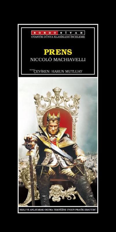 Prens - Niccola Machiavelli | Yeni ve İkinci El Ucuz Kitabın Adresi