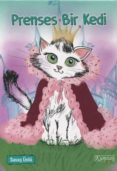 Prenses Bir Kedi - Savaş Ünlü | Yeni ve İkinci El Ucuz Kitabın Adresi