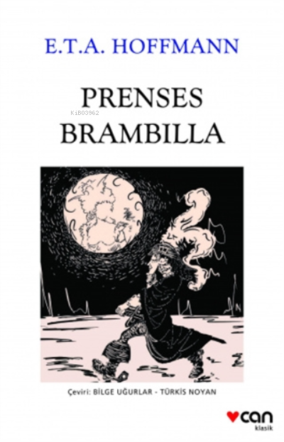 Prenses Brambilla - E. T. A. Hoffmann | Yeni ve İkinci El Ucuz Kitabın