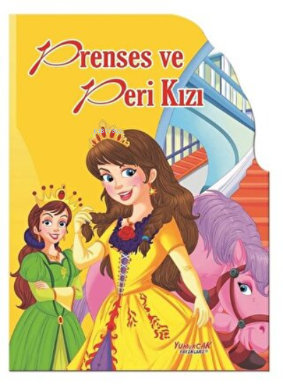 Prenses ve Peri Kızı - Şekilli Kitaplar - Kolektif | Yeni ve İkinci El