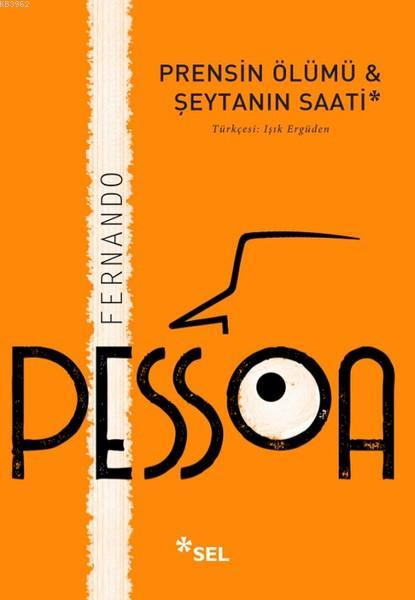 Prensin Ölümü ve Şeytanın Saati - Fernando Pessoa | Yeni ve İkinci El 