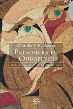 Prisoners Of Ourselves - Gündüz Vassaf | Yeni ve İkinci El Ucuz Kitabı