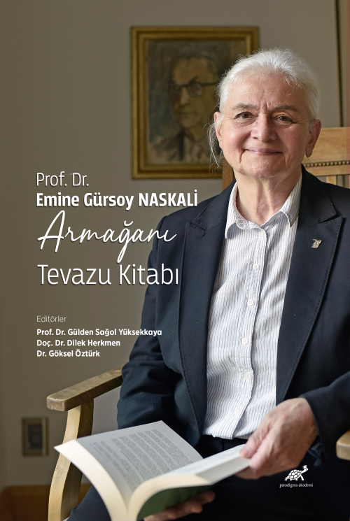 Prof. Dr. Emine Gürsoy Naskali Armağanı – Tevazu Kitabı - Dilek Herkme