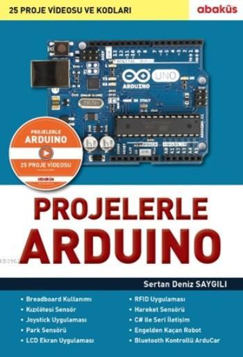 Projelerle Arduino - Sertan Deniz Saygılı | Yeni ve İkinci El Ucuz Kit