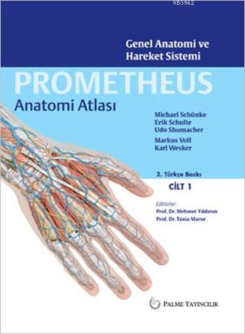 Prometheus Anatomi Atlası Cilt 1 - Michael Schünke | Yeni ve İkinci El