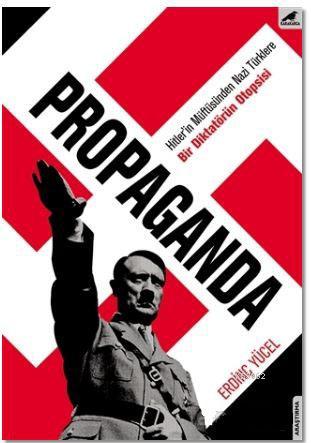 Propaganda - Erdinç Yücel | Yeni ve İkinci El Ucuz Kitabın Adresi