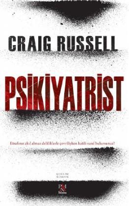 Psikiyatris - Craig Russell | Yeni ve İkinci El Ucuz Kitabın Adresi