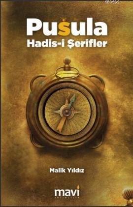 Pusula Hadis-i Şerifler - Malik Yıldız | Yeni ve İkinci El Ucuz Kitabı