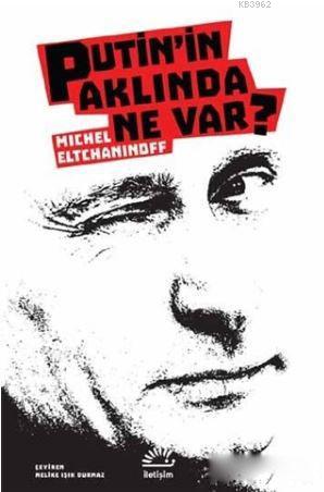 Putin'in Aklında Ne Var? - Michel Eltchaninoff- | Yeni ve İkinci El Uc