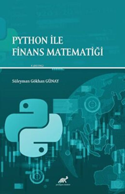 Python ile Finans Matematiği - Süleyman Gökhan Günay | Yeni ve İkinci 