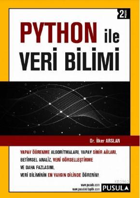 Python ile Veri Bilimi - İlker Arslan | Yeni ve İkinci El Ucuz Kitabın