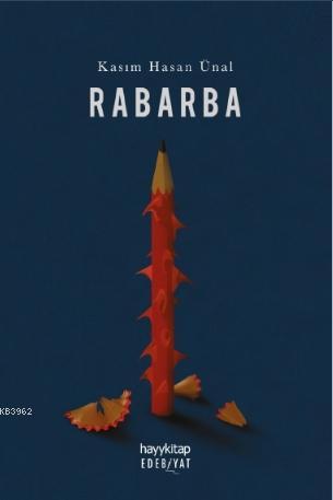 Rabarba - Kasım Hasan Ünal | Yeni ve İkinci El Ucuz Kitabın Adresi