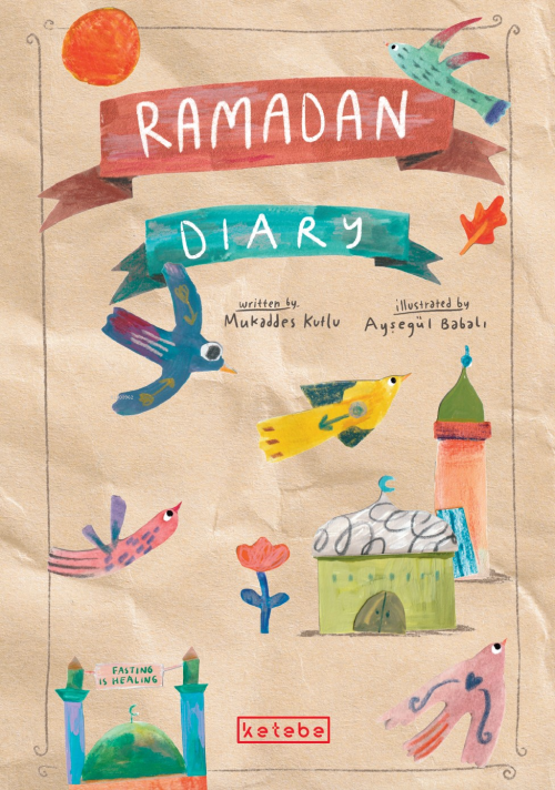 Ramadan Diary - Mukaddes Kutlu | Yeni ve İkinci El Ucuz Kitabın Adresi
