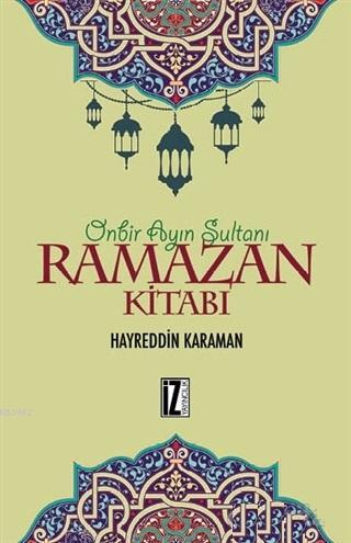 Ramazan Kitabı - Hayreddin Karaman | Yeni ve İkinci El Ucuz Kitabın Ad