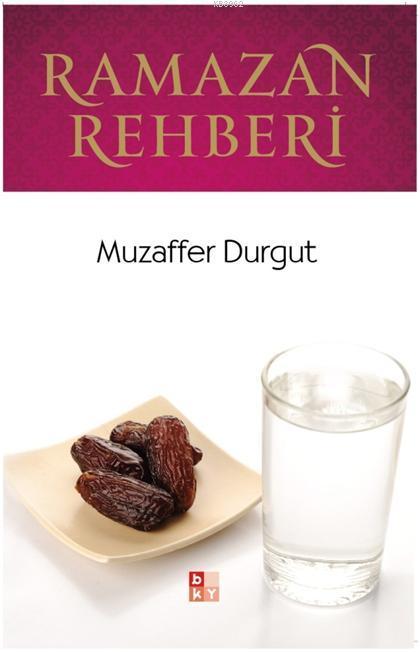 Ramazan Rehberi - Muzaffer Durgut | Yeni ve İkinci El Ucuz Kitabın Adr
