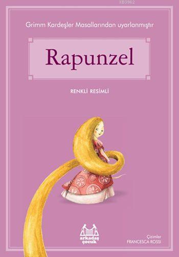 Rapunzel - Wilhelm Grimm | Yeni ve İkinci El Ucuz Kitabın Adresi