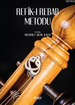 Refik-i Rebab Metodu - Mehmet Refik Kaya | Yeni ve İkinci El Ucuz Kita
