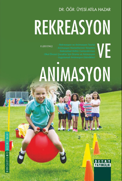 Rekreasyon Ve Animasyon - Atila Hazar | Yeni ve İkinci El Ucuz Kitabın