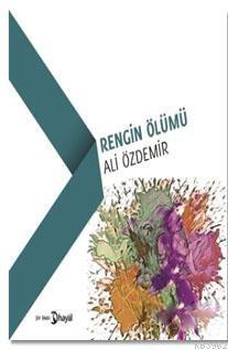 Rengin Ölümü - Ali Özdemir | Yeni ve İkinci El Ucuz Kitabın Adresi